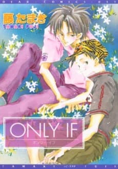 ONLY IF