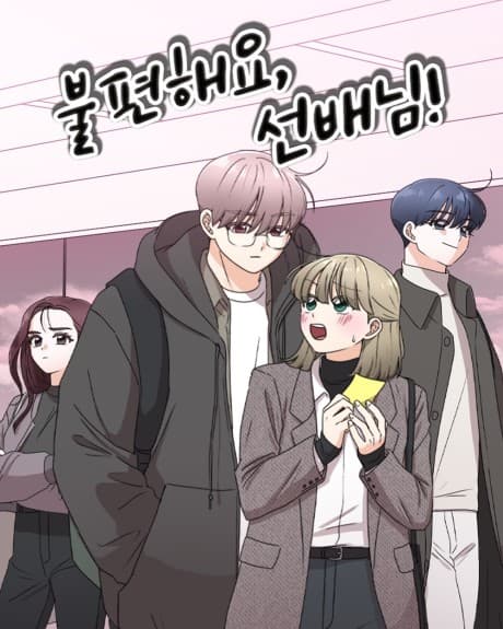 Bulpyeonhaeyo, Seonbae-nim!
