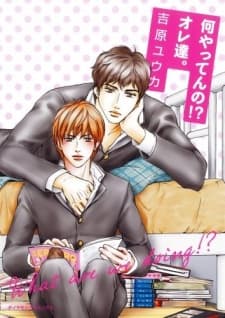 Nani Yatten no!? Ore-tachi