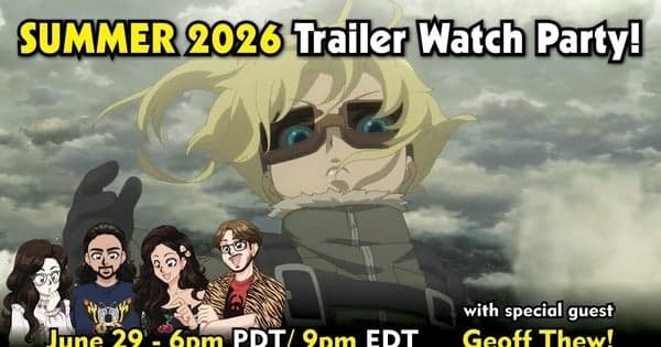 The Summer 2026 Anime Trailer Watch Party Premieres Monday!