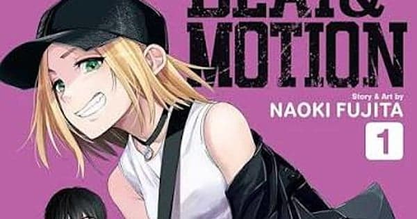 Beat & Motion Volumes 1-6 Manga Review
