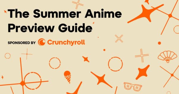The Summer 2026 Anime Preview Guide